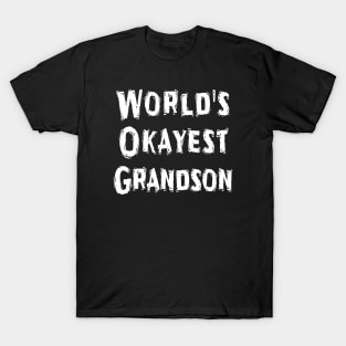 World's Okayest Grandson T-Shirt